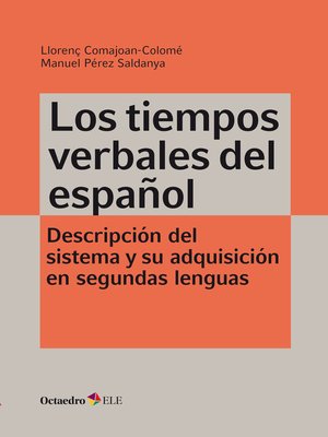 cover image of Los tiempos verbales del español